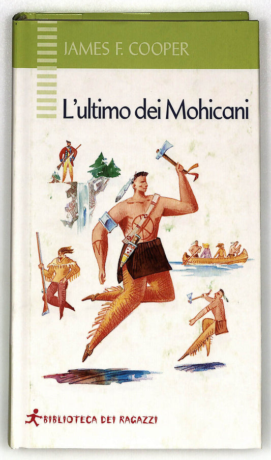 EBOND L'ultimo Dei Mohicani Di J F Cooper Biblioteca Dei Ragazzi Libro LI034828