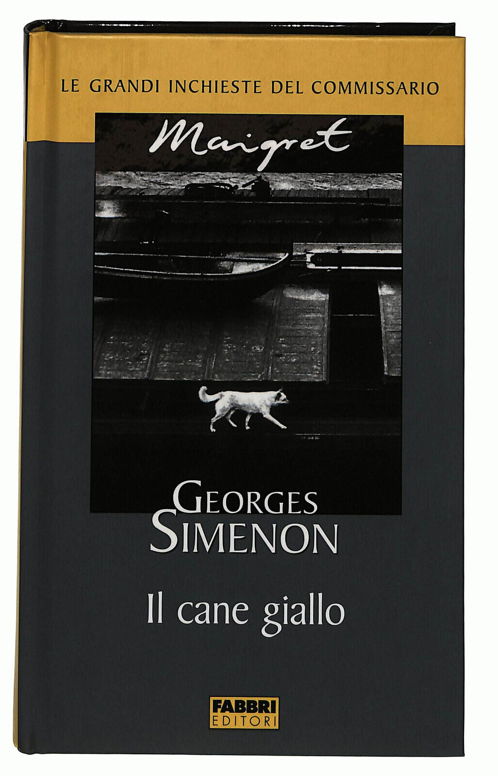 EBOND Il Cane Giallo Georges Simenon Fabbri 2003 Libro LI034859