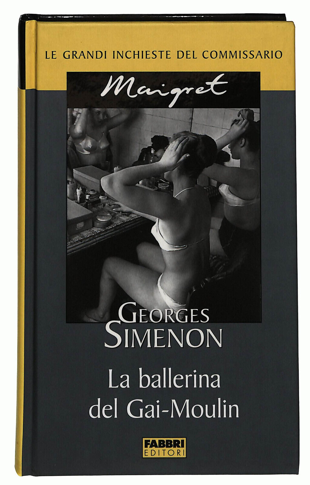 EBOND La Ballerina Del Gai-moulin Di Georges Simenon Fabbri 2003 Libro LI034863