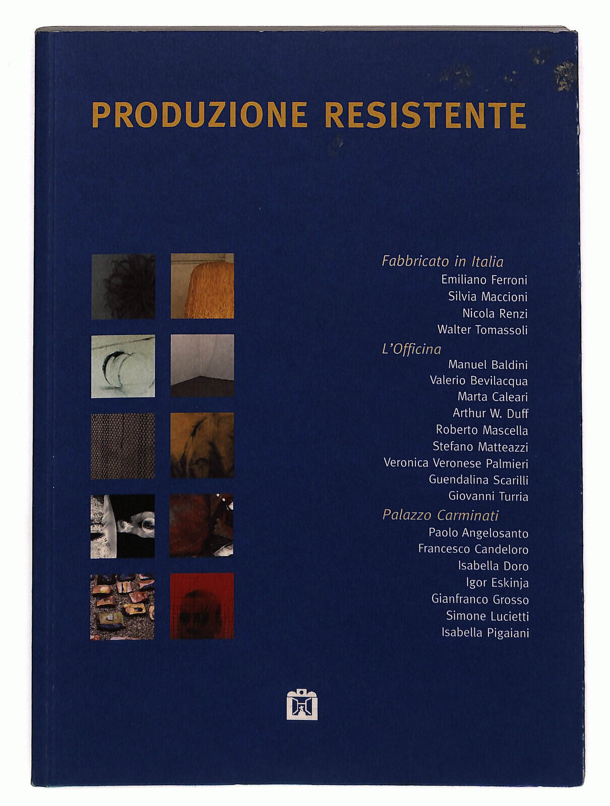 EBOND Produzione Resistente Corraini Editore 1999 Libro LI034885
