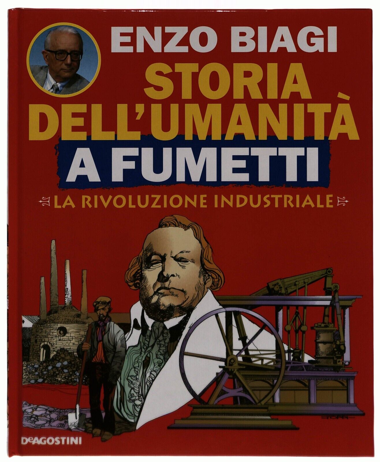 EBOND Rivoluzione Industriale Storia Umanita Fumetti Biagi V.25 Libro LI034927