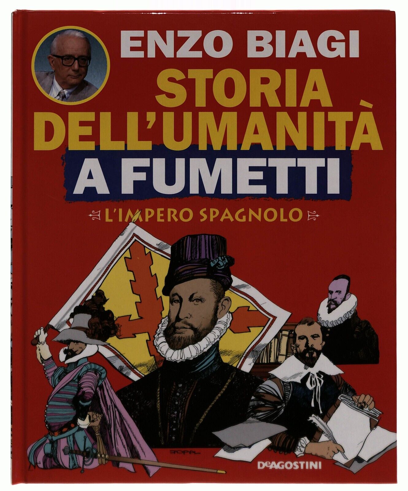 EBOND L'impero Spagnolo Storia Umanita a Fumetti Biagi Vo.21 Libro LI034942