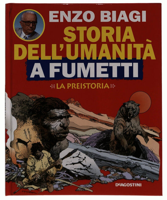 EBOND La Preistoria Storia Umanita a Fumetti Biagi Vo.1 Libro LI034943