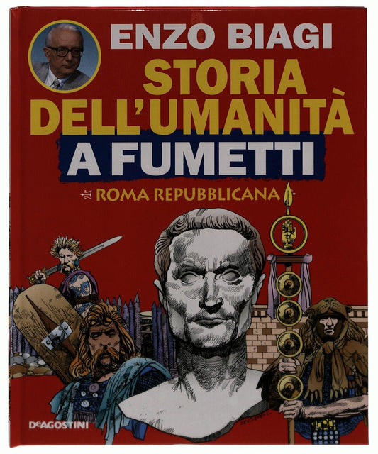EBOND Roma Repubblicana Storia Dell'umanita Fumetti Biagi Vol.9 Libro LI034952