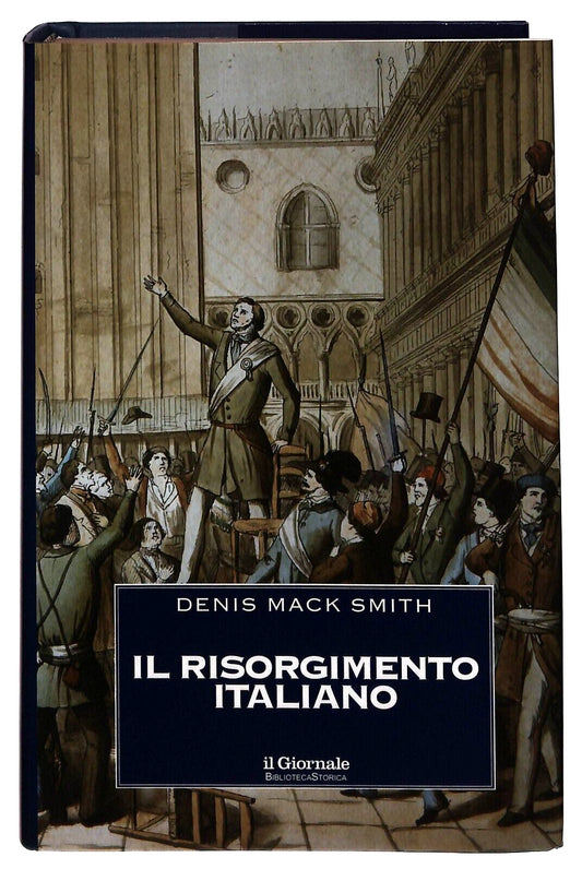 EBOND Il Risorgimento Italiano Vol.6 Denis Mack Smith Il Giornale Libro LI034979