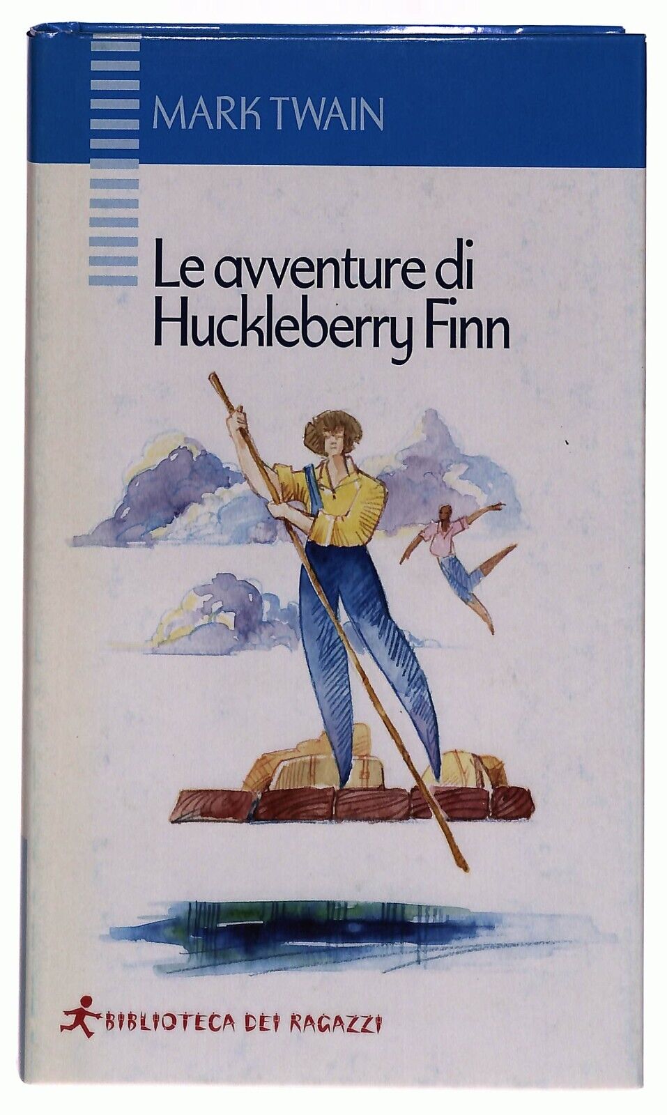 EBOND Le Avventure Di Huckleberry Finn Twain Mark Vol. 26 Libro LI034988