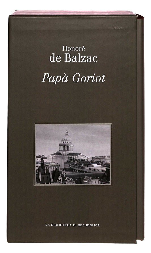 EBOND Papa Goriot Honore De Balzac V.29 La Repubblica Ottocento Libro LI035009