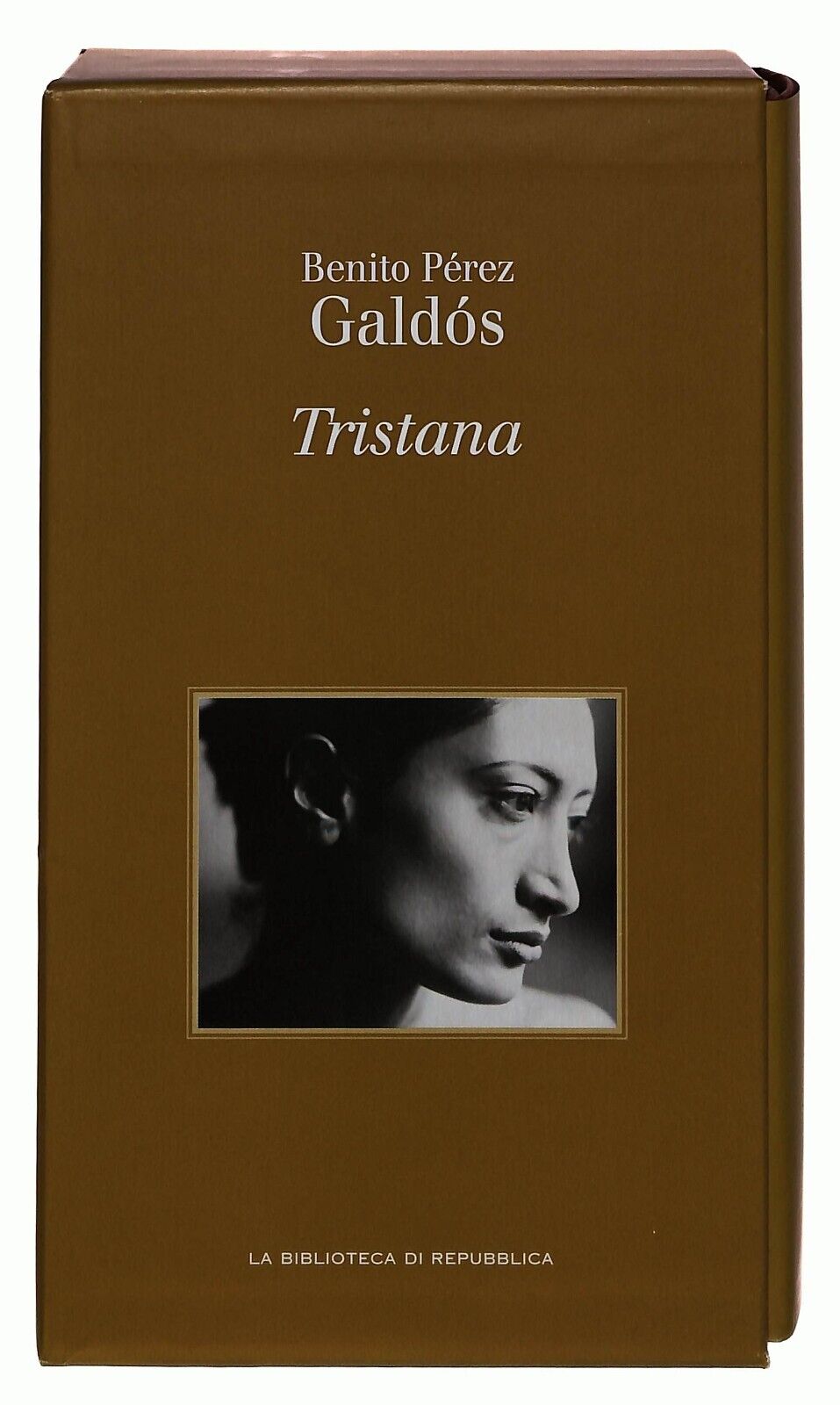 EBOND Tristana Vol.20 Benito Perez Galdos Repubblica Ottocento Libro LI035082