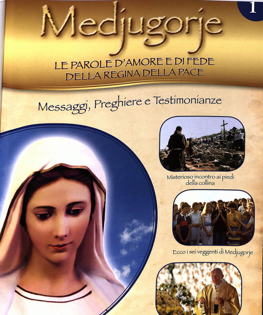 EBOND Medjugorie Le Parole D'amore e Di Fede Della Regina.. N. 1 Libro LI035152