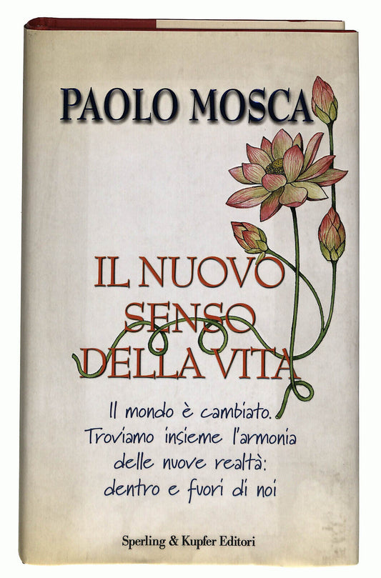 EBOND Il Nuovo Senso Della Vita Di Paolo Mosca Libro LI035282