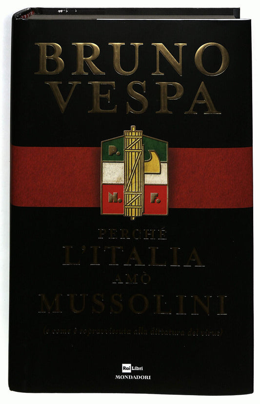 EBOND Perche L'italia Amo Mussolini Di Bruno Vespa Libro LI035303