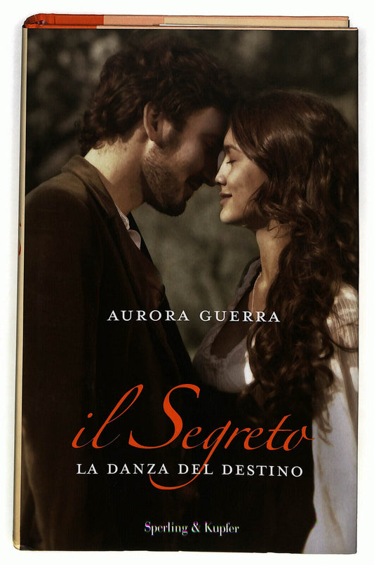 EBOND Il Segreto La Danza Del Destino Di Aurora Guerra Libro LI035309