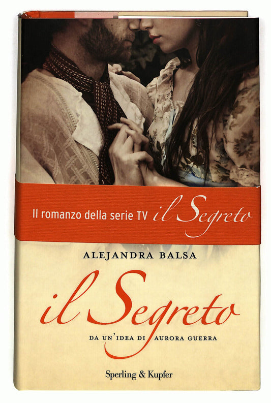 EBOND Il Segreto Di Alejandra Balsa Sperling e Kupfer Libro LI035311