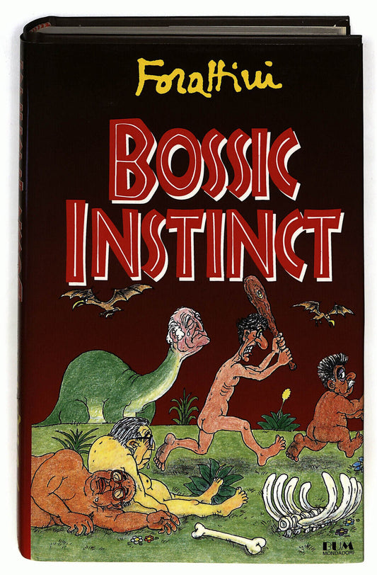 EBOND Bossic Instinct Di Giorgio Forattini Libro LI035333