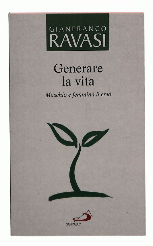 EBOND Generare La Vita Gianfranco Ravasi San Paolo 2013 Libro LI035365