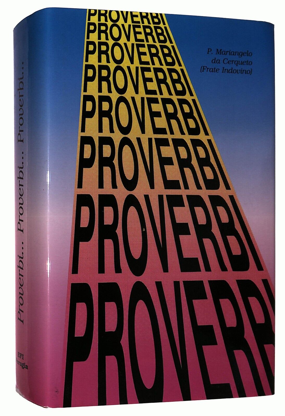 EBOND Proverbi... Proverbi... Proverbi... Edizioni Frate Indovino Libro LI035378