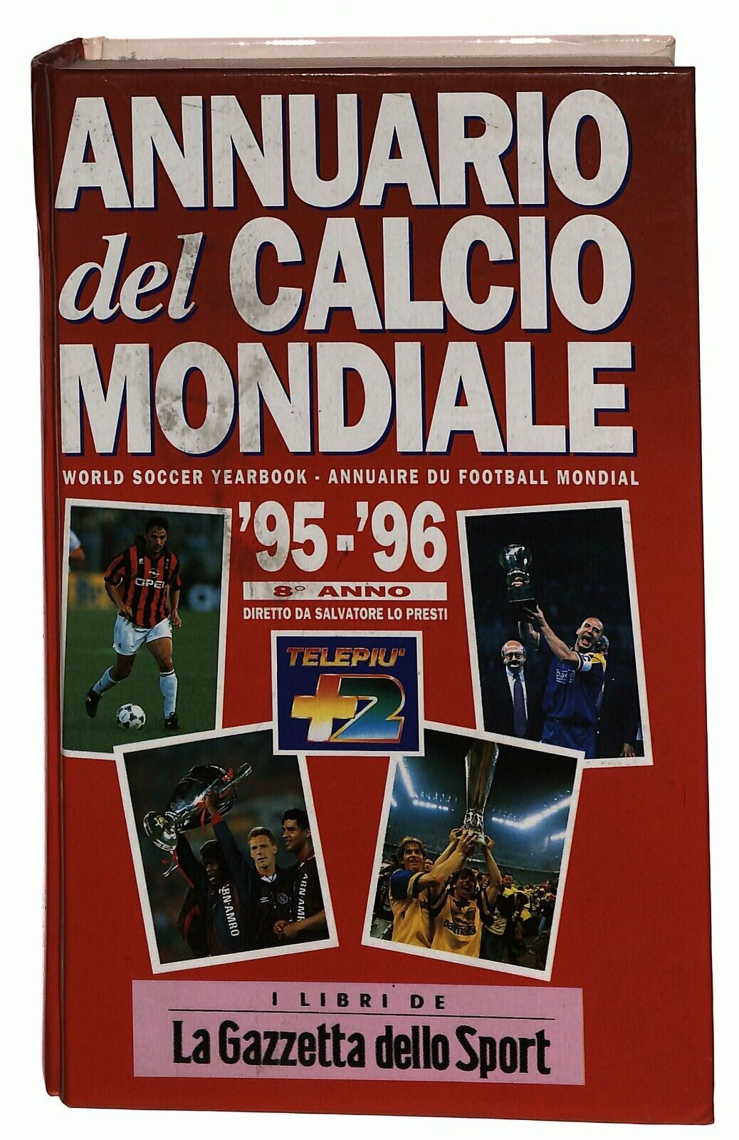 EBOND Annuario Del Calcio Mondiale '95-'96 Salvatore Lo Presti Libro LI035383