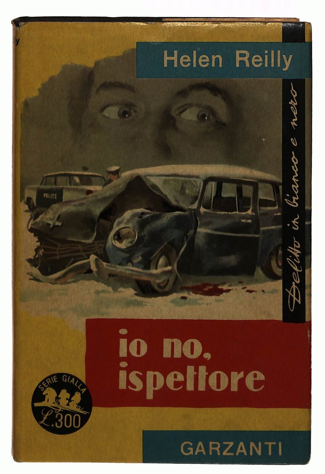 EBOND Io No, Ispettore N.184 Helen Reilly Garzanti 1960 Libro LI035389