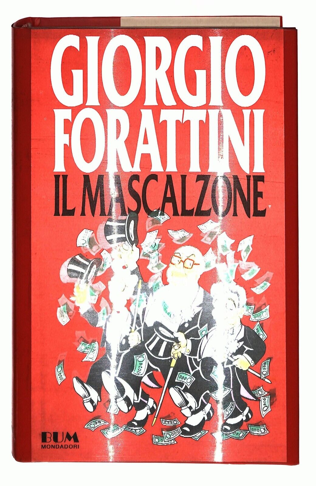 EBOND Il Mascalzone Giorgio Forattini Mondadori 1992 Libro LI035455