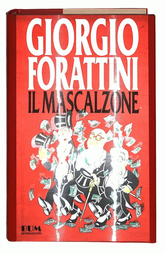 EBOND Il Mascalzone Giorgio Forattini Mondadori 1992 Libro LI035455