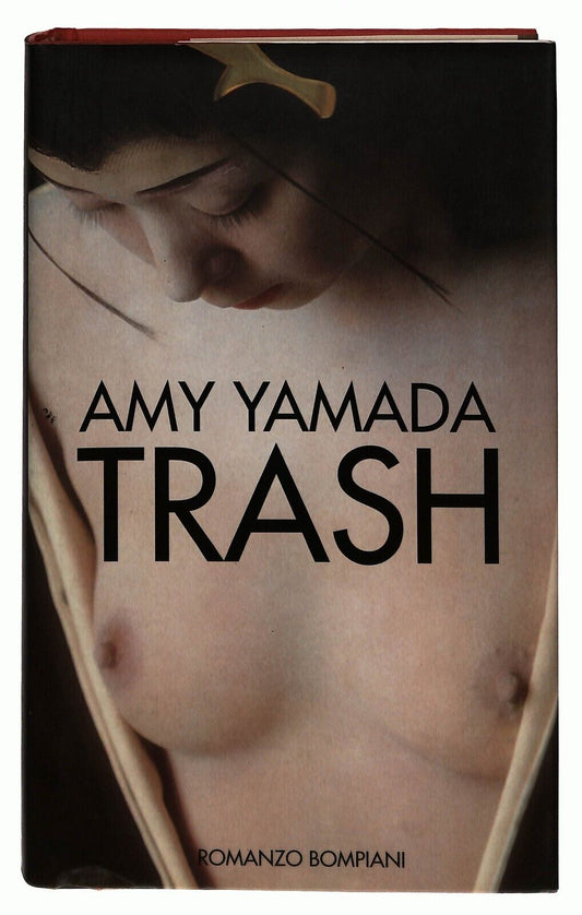 EBOND Trash. Yamada Amy Bompiani 1995 Libro LI035460