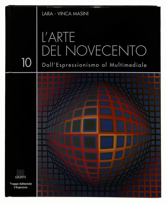 EBOND L'arte Del Novecento 10 Dall'espressionismo Al Multimediale Libro LI035555