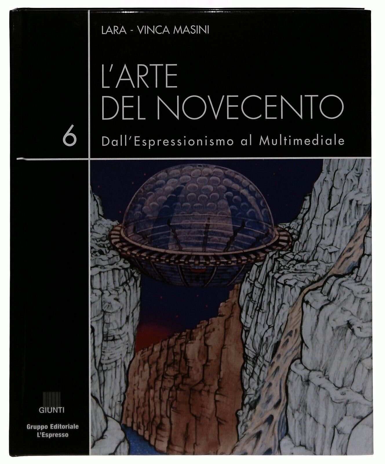 EBOND L'arte Del Novecento 6 Dall'espressionismo Al Multimediale Libro LI035559