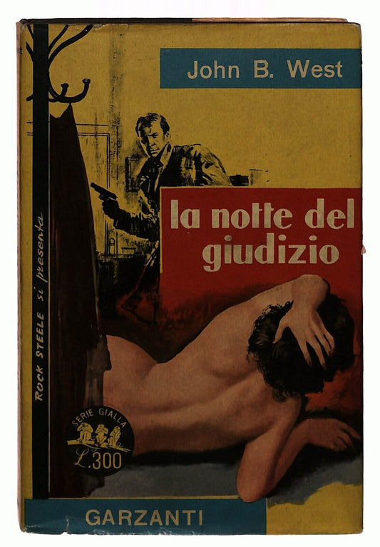 EBOND La Notte Del Giudizio 190 John B. West Garzanti 1961 Libro LI035568