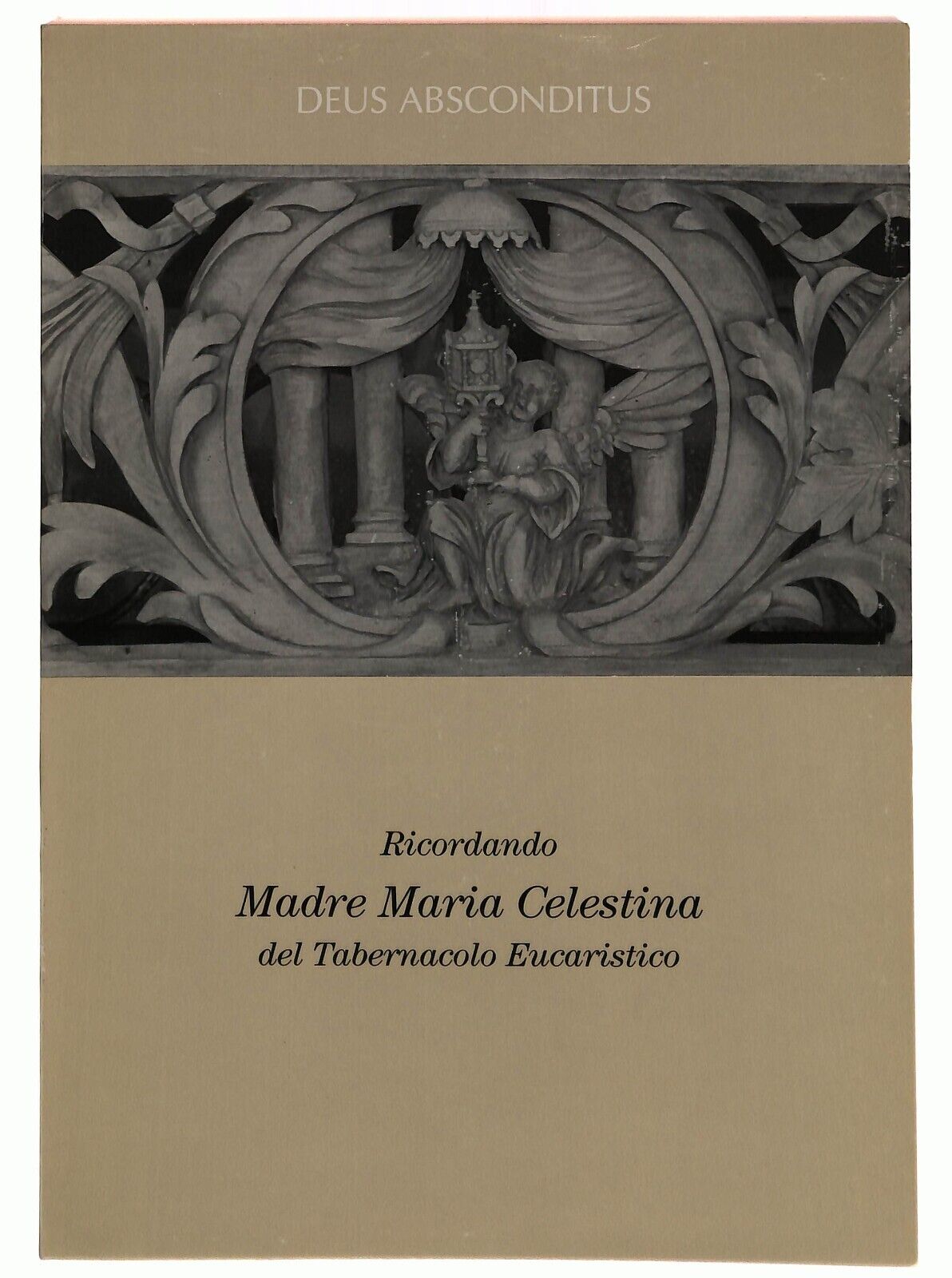 EBOND Deus Absconditus Ricordando Madre Maria Celestina 1986 Libro LI035576