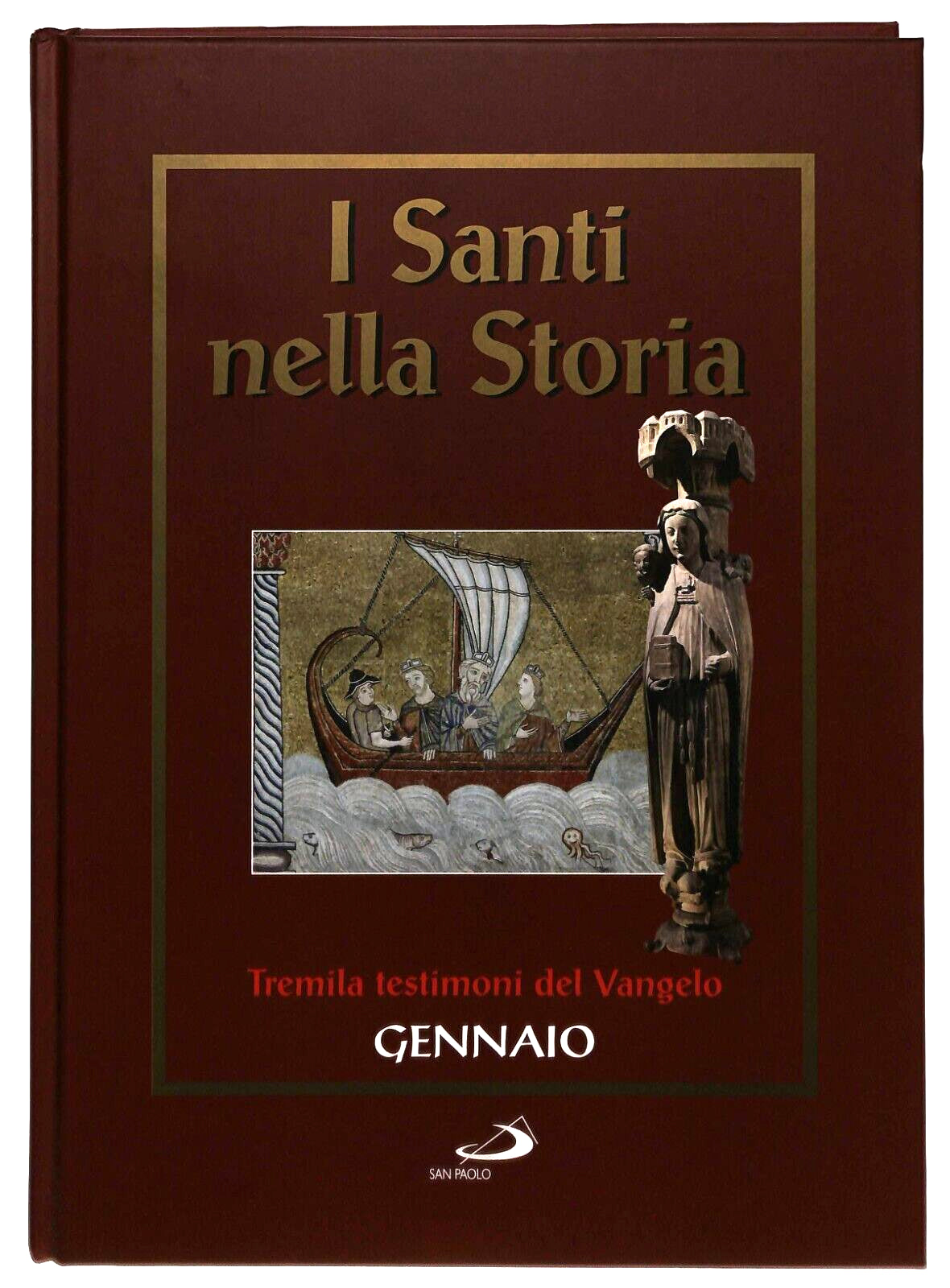 EBOND I Santi Nella Storia Tremila Testimoni Del Vangelo Gennaio Libro LI035579