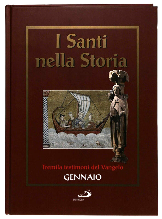 EBOND I Santi Nella Storia Tremila Testimoni Del Vangelo Gennaio Libro LI035579