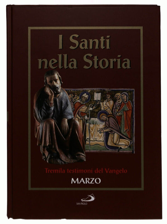 EBOND I Santi Nella Storia Tremila Testimoni Del Vangelo Marzo Libro LI035581