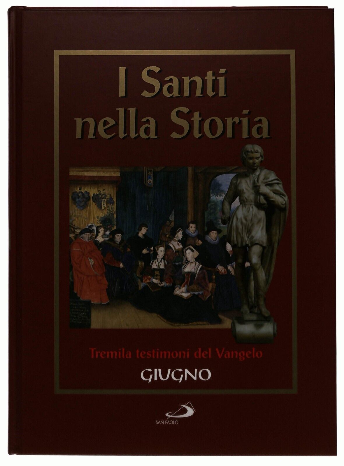 EBOND I Santi Nella Storia Tremila Testimoni Del Vangelo Giugno Libro LI035584