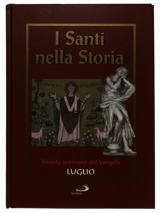 EBOND I Santi Nella Storia Tremila Testimoni Del Vangelo Luglio Libro LI035585