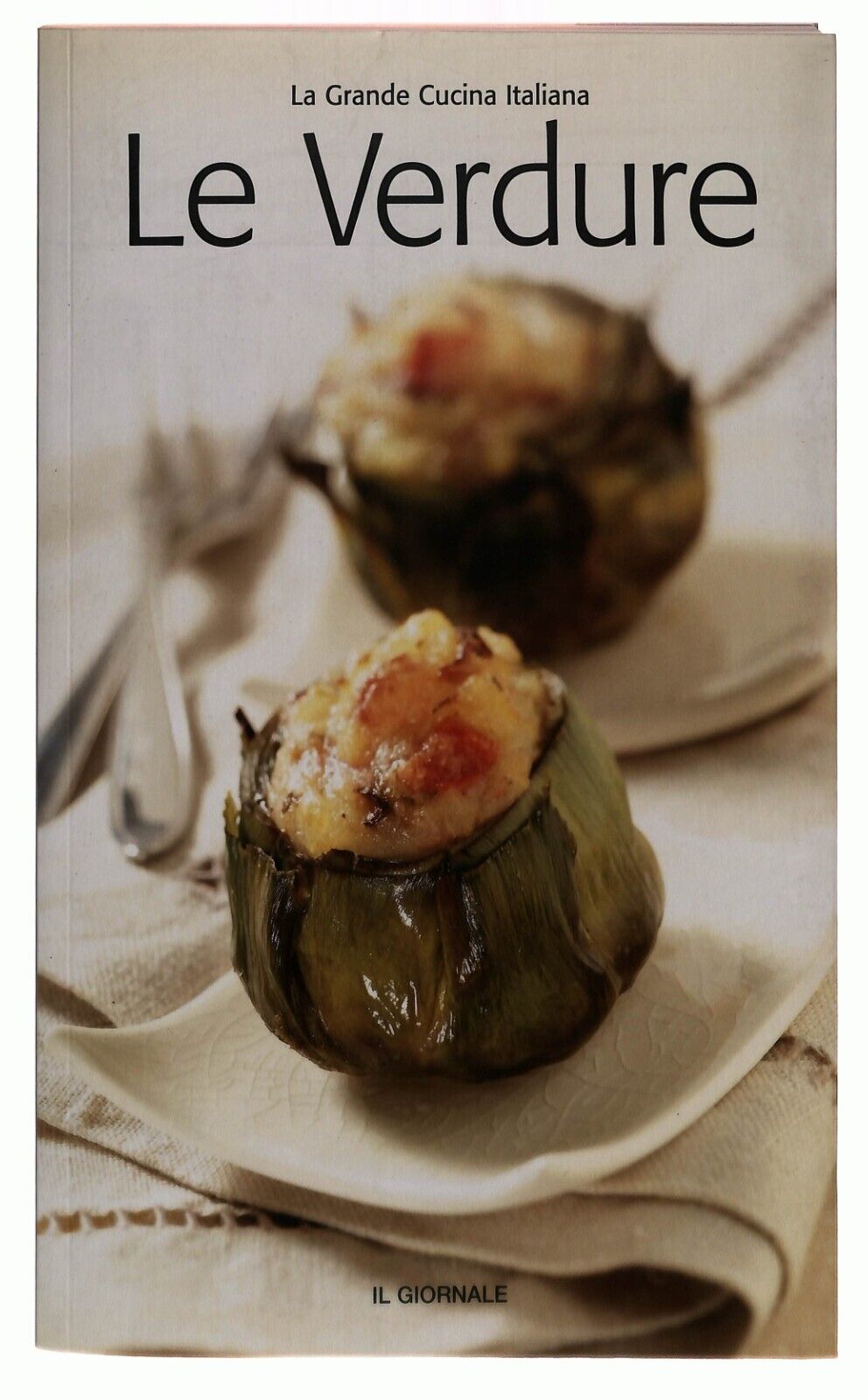 EBOND La Grande Cucina Italiana Le Verdure Il Giornale 2005 Libro LI035592