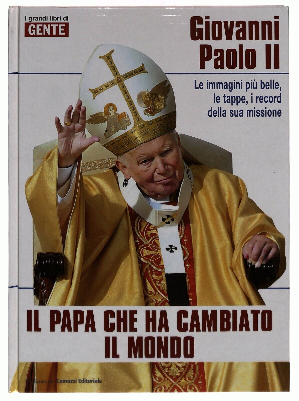 EBOND Il Papa Che Ha Cambiato Il Mondo Giovanni Paolo Ii, Gente Libro LI035593