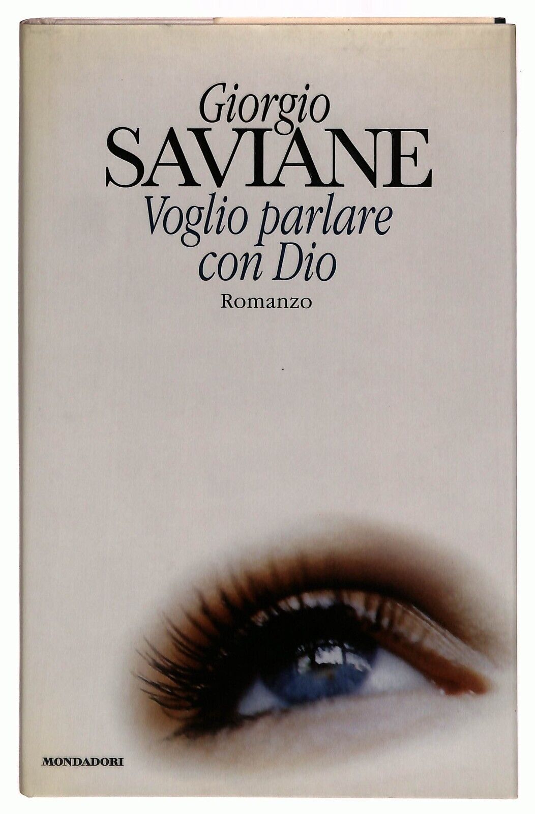 EBOND Voglio Parlare Con Dio Giorgio Saviane Mondadori 1996 Libro LI035606