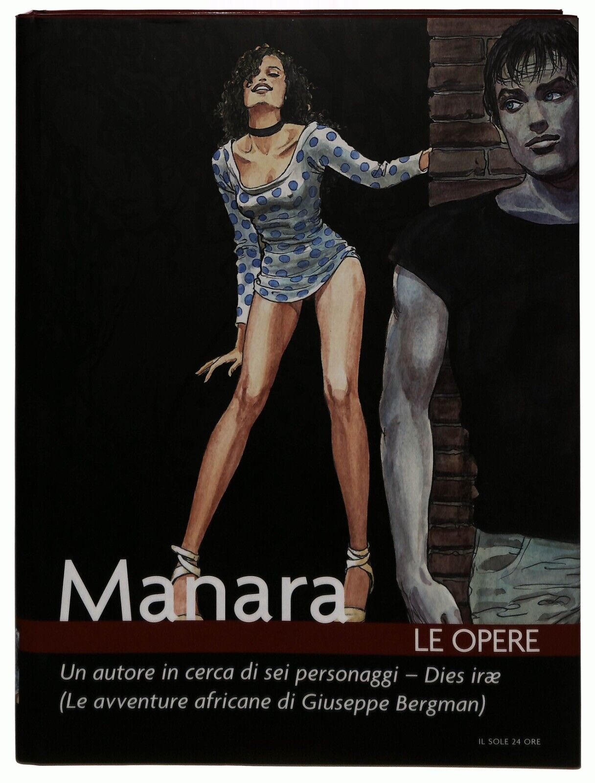 EBOND Manara Le Opere 5 Un Autore In Cerca Di 6 Personaggi - Dies Libro LI035634