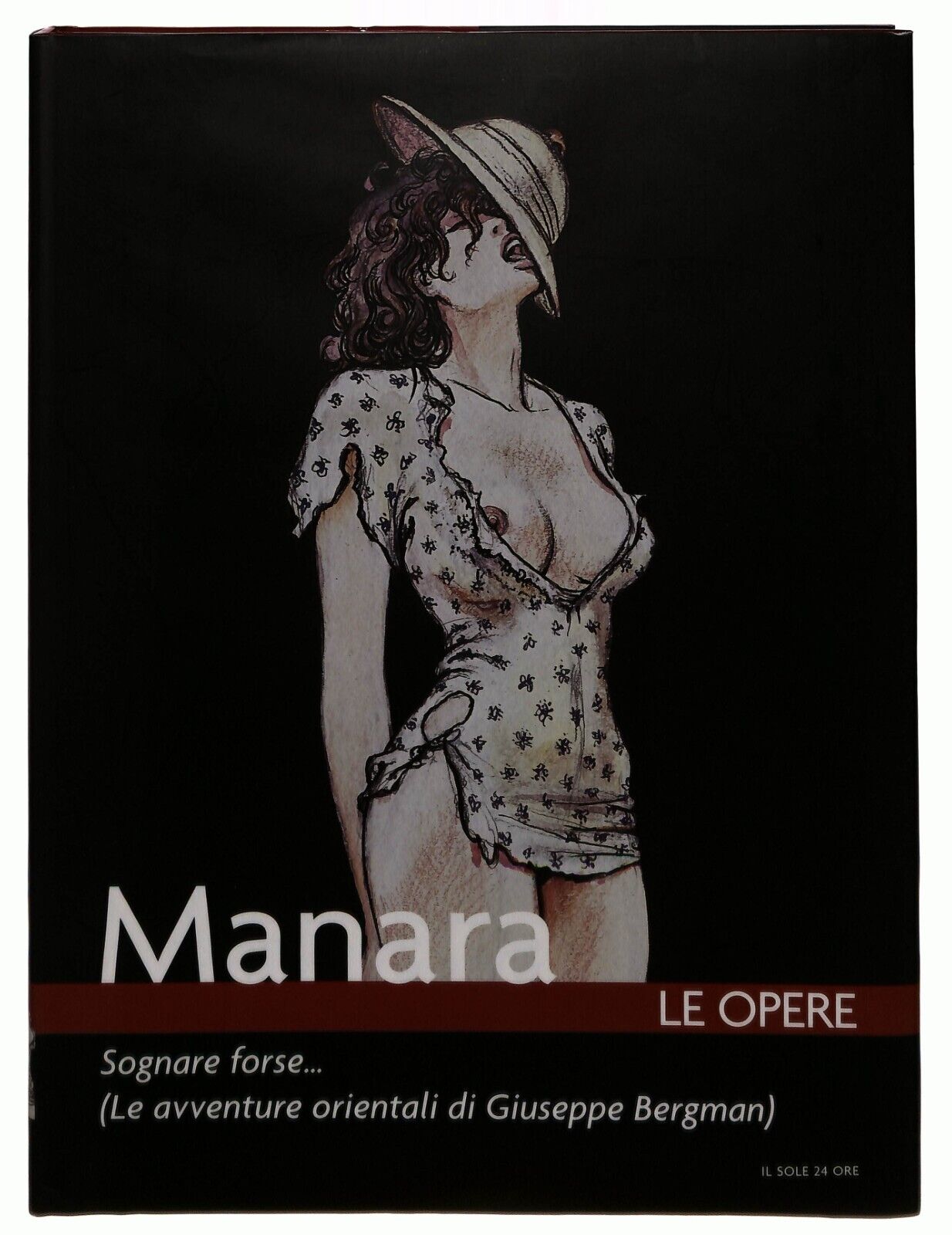 EBOND Manara Le Opere 4 Sognare Forse... Il Sole 24 Ore Libro LI035651