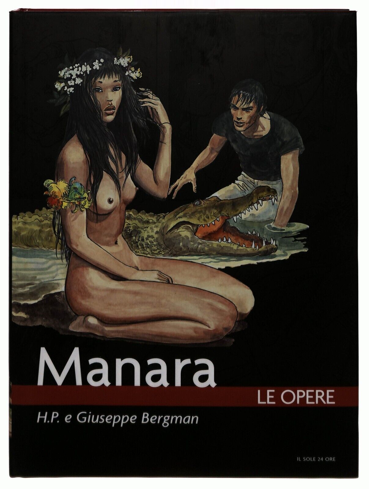 EBOND Manara Le Opere 3 H.p. E Giuseppe Bergman Il Sole 24 Ore Libro LI035652