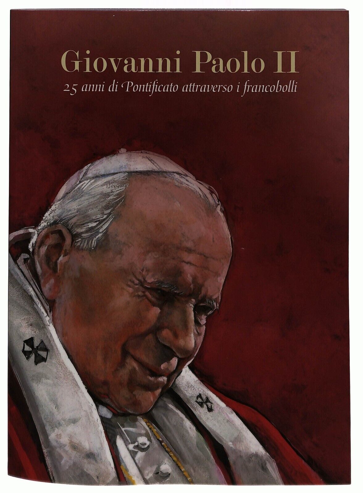 EBOND Giovanni Paolo Ii 25 Anni Attraverso i Francobolli Libro LI035662