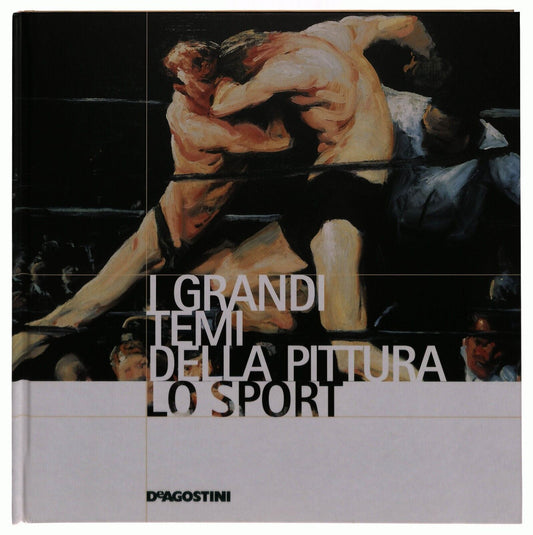 EBOND i Grandi Temi Della Pittura 32 Lo Sport De Agostini 2006 Libro LI035677
