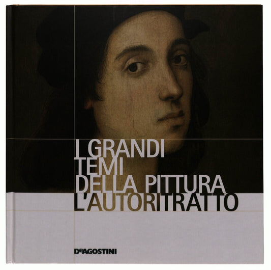 EBOND i Grandi Temi Della Pittura 44 L'autoritratto 2006 Libro LI035689