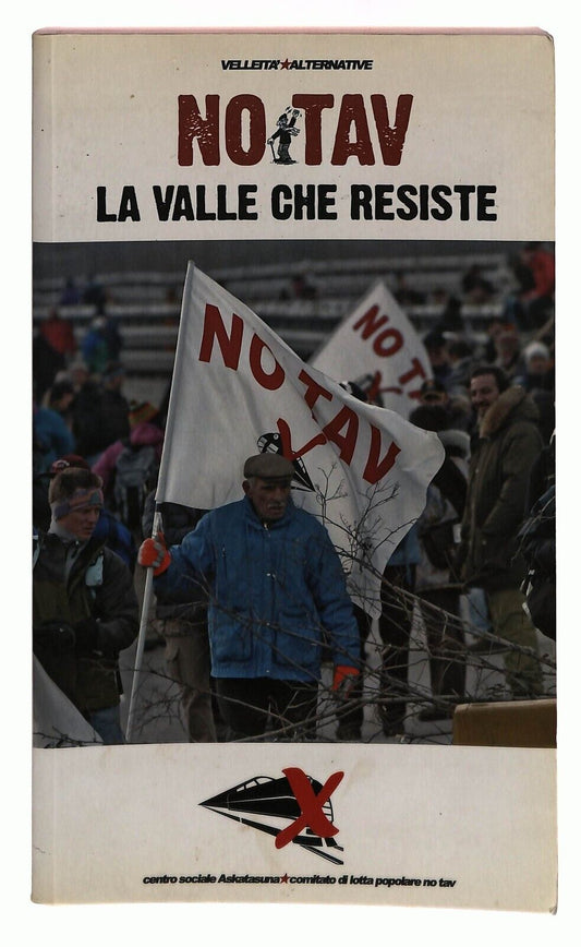 EBOND No Tav La Valle Che Resiste 2006 Libro LI035703