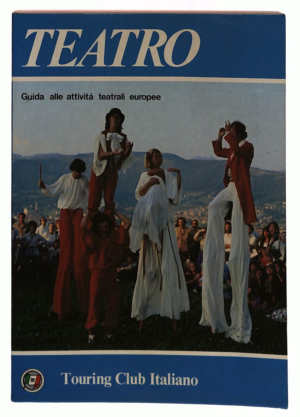 EBOND Teatro Guida Attivita' Teatrali Europee Touring Club Italia Libro LI035718
