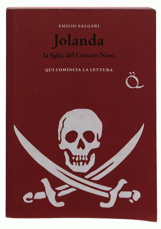EBOND Jolanda Emilio Salgari Qui Comincia La Lettura 2006 Libro LI035759