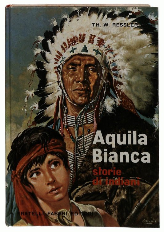 EBOND Acquila Bianca Ressler Fabbri 1963 Libro LI035760