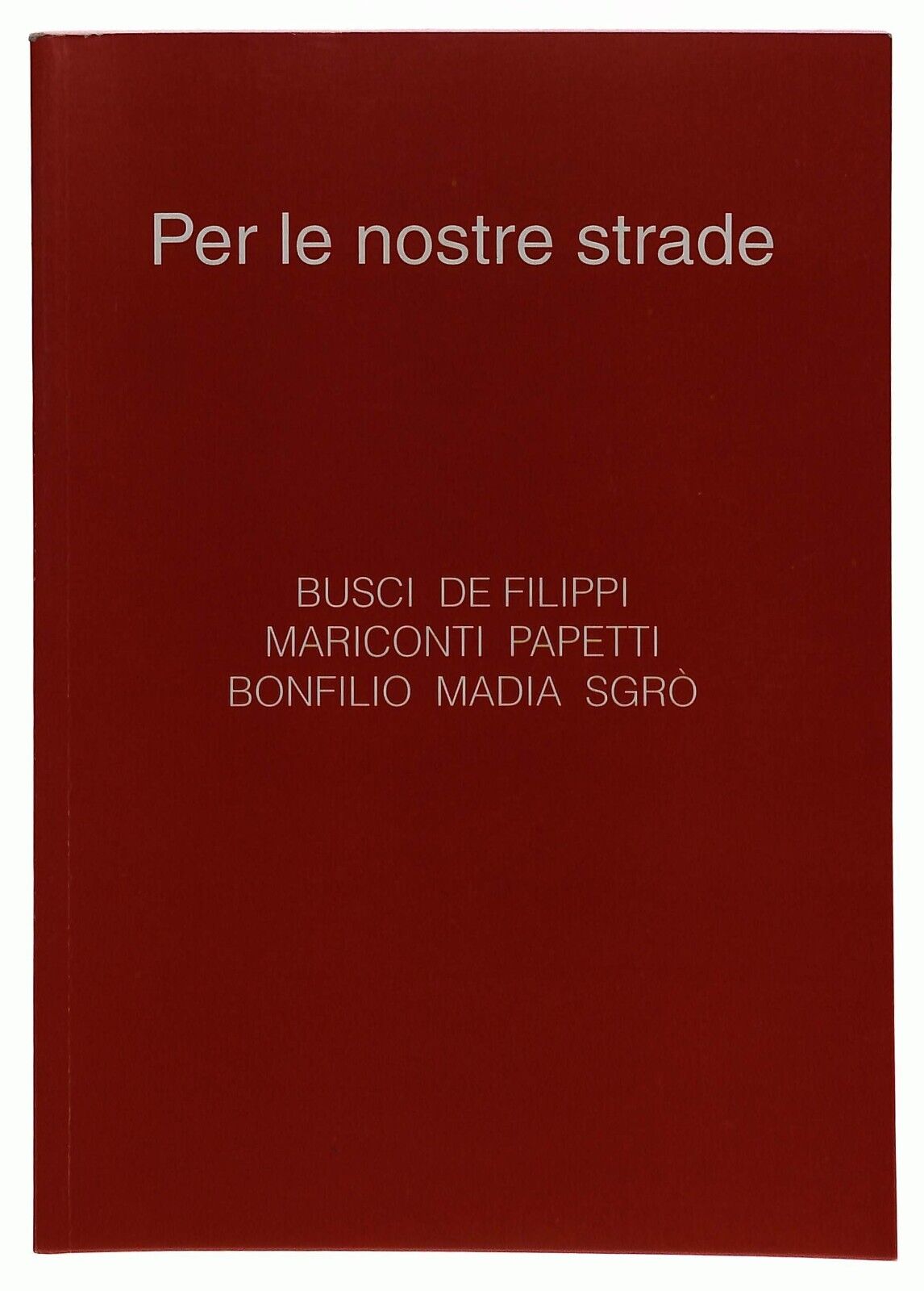 EBOND Galleria Studio Vivo Per Le Nostre Strade Busci De Filippi Libro LI035764