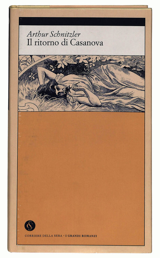 EBOND Ebondil Ritorno Di Casanova Di Arthur Schntzler Corriere Sera 2002 Libro LI035778