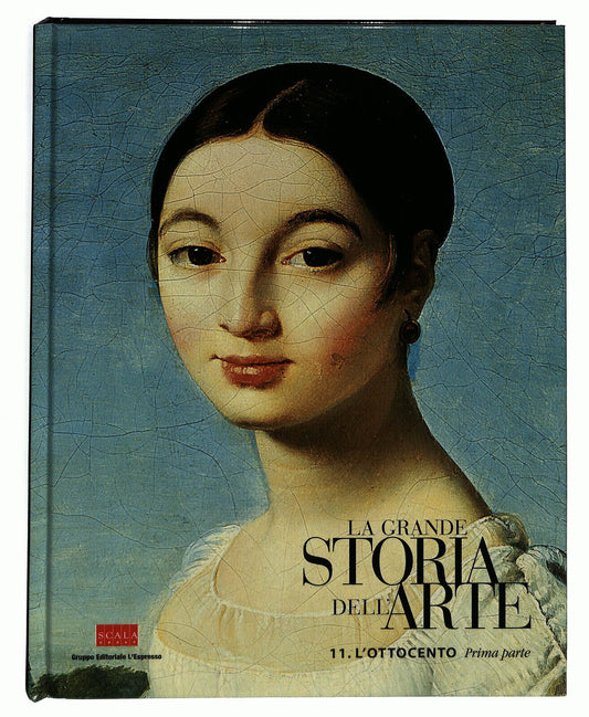 EBOND La Grande Storia Dell'arte N. 11 L'ottocento Prima Parte Libro LI035852